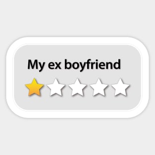 My ex boyfriend Sticker